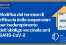 Modifica del termine di efficacia delle sospensioni per inadempimento dell’obbligo vaccinale